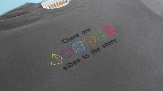 Dungeons and Dragons Dice Machine Embroidered T-Shirt "There are sides to the story"